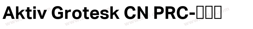 Aktiv Grotesk CN PRC字体转换